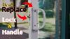 How To Replace A Sliding Glass Door Mortise Lock Complete Guide